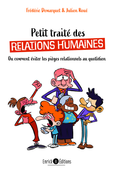 Petit traité de relations humaines