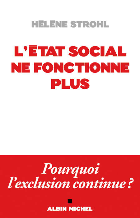 L'Etat social ne fonctionne plus
