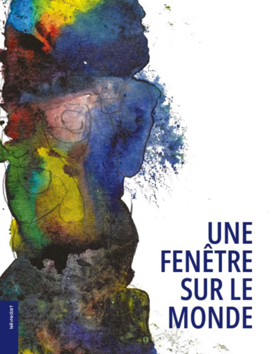 Une Fenetre Sur Le Monde