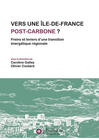 Vers une Île-de-France post-carbone ?