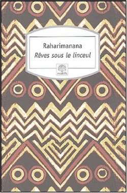 Reves Sous Le Linceul - Jean-Luc Raharimanana