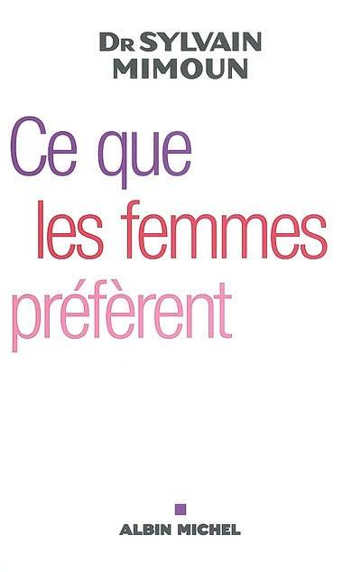 Ce que les femmes préfèrent