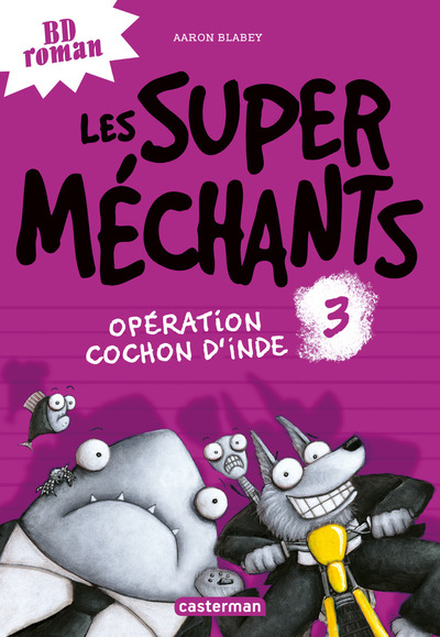 Les super méchants Volume 3