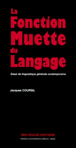 La fonction muette du langage