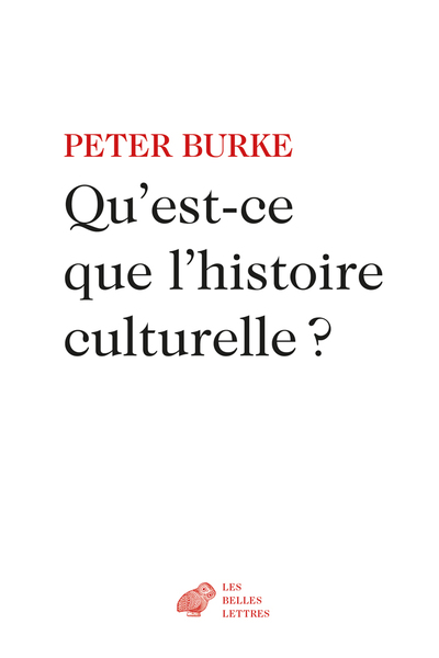 Qu’est-ce que l’histoire culturelle ?