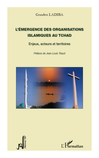 L'émergence des organisations islamiques au Tchad - Ladiba Gondeu