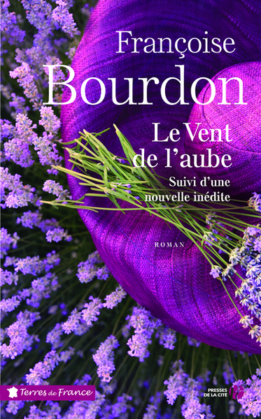 Le vent de l'aube - Françoise Bourdon