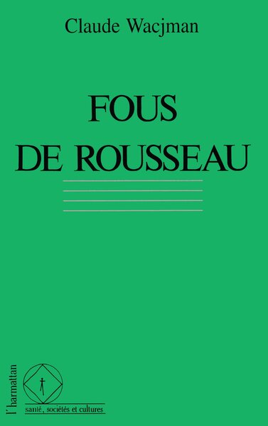 Fous de Rousseau