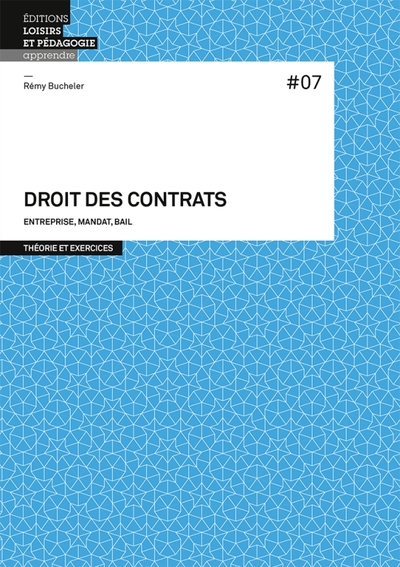 Droit Des Contrats T7, Entreprise, Mandat, Bail