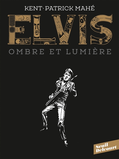 One-Shot, Elvis. Ombre Et Lumière