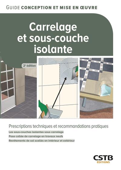 Carrelage et sous-couche isolante