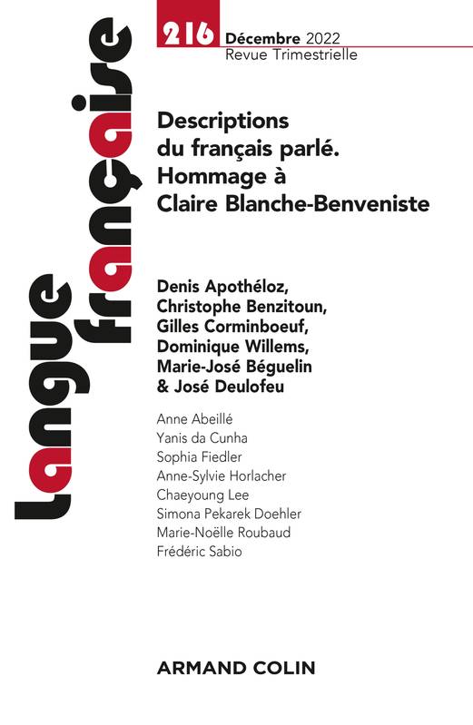 Langue française Nº216 4/2022 Descriptions du français parlé. Hommage à Claire Blanche-Benveniste