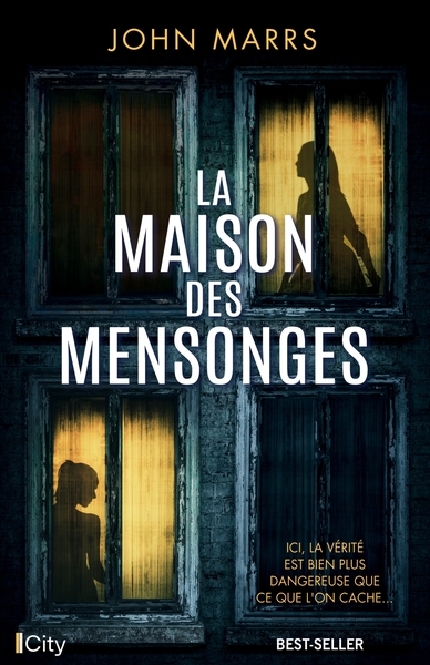 La maison des mensonges - John Marrs