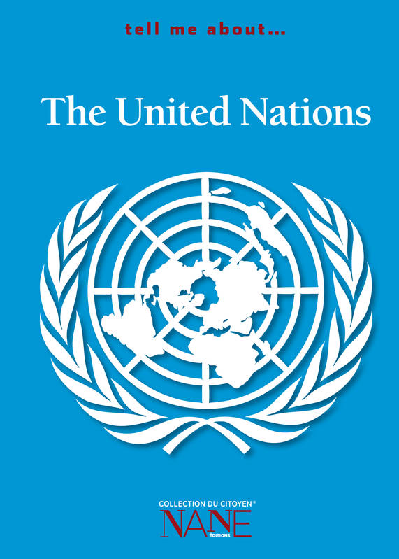 Tell Me About The United Nations