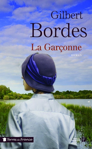 La garçonne - Gilbert Bordes