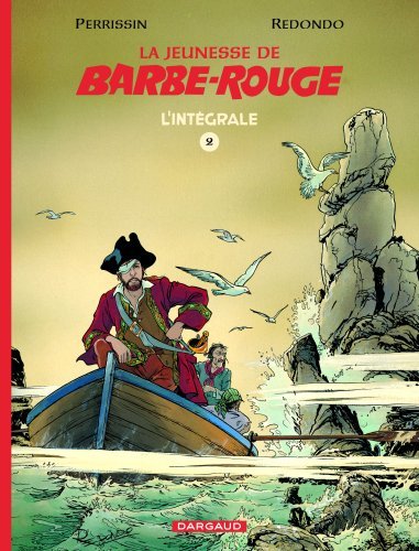 La jeunesse de Barbe-Rouge L'intégrale Volume 2