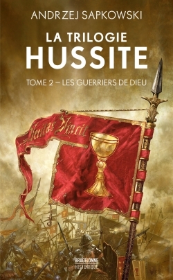 La Trilogie hussite Volume 2 - Andrzej Sapkowski