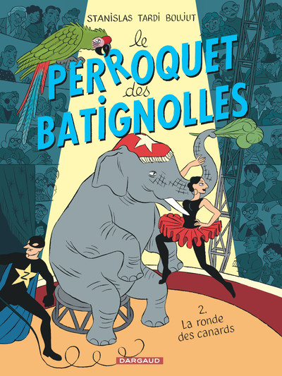 Le perroquet des Batignolles Volume 2