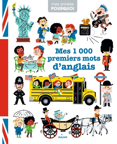 Mon imagerie français-anglais : mes 1000 premiers mots d'anglais