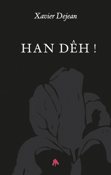 Han dêh !