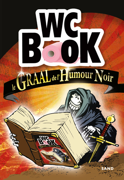 Wc Book, Le Graal De L'Humour Noir - Pascal Petiot