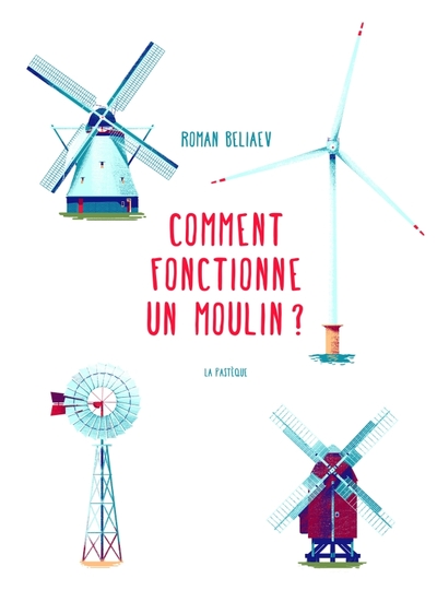 Comment fonctionne un moulin?