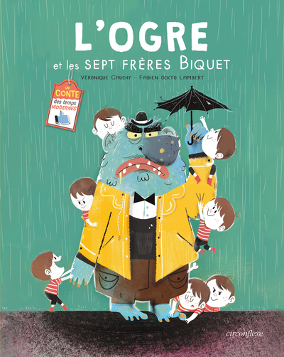 L'ogre et les sept frères Biquet