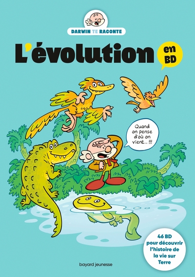 L'évolution en BD. L'histoire de la vie sur Terre