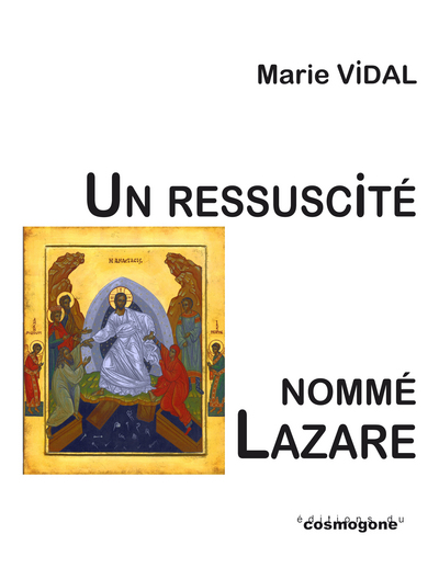 Un ressuscité nommé Lazare