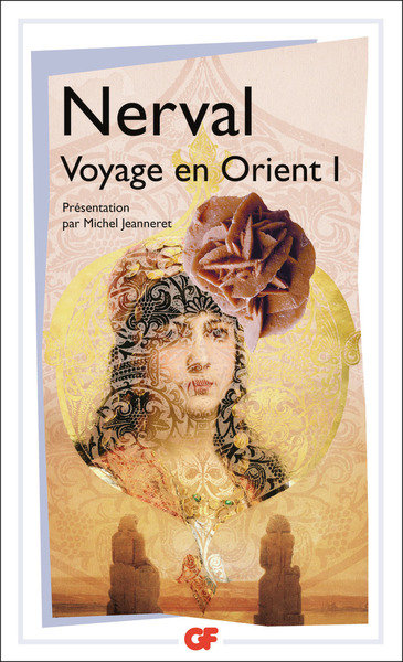 Voyage en Orient - Volume 1