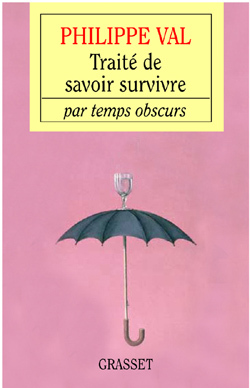 Traité De Savoir Survivre Par Temps Obscurs