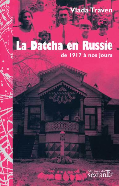 Datcha en Russie (La)
