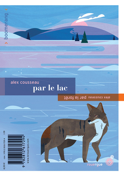 Par la forêt / Par le lac - Alex Cousseau