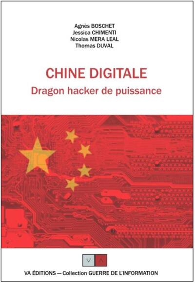 Chine digitale - Agnes Boschet, Jessica Chimenti, Nicolas Mera Leal, Thomas Duval