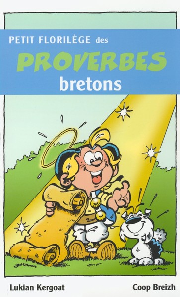 Petit Florilège Des Proverbes Bretons