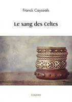 Le sang des celtes