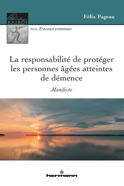 La responsabilité de protéger les personnes âgées atteintes de démence