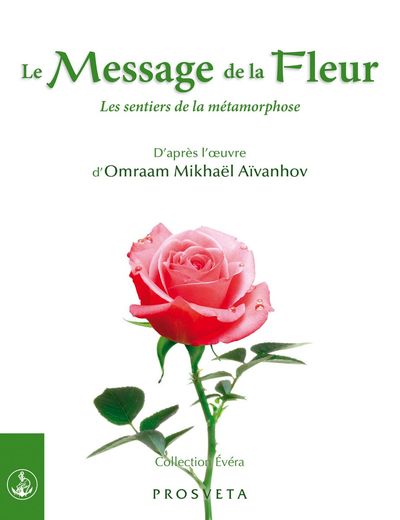 Le message de la fleur - Omraam Mikhaël Aïvanhov