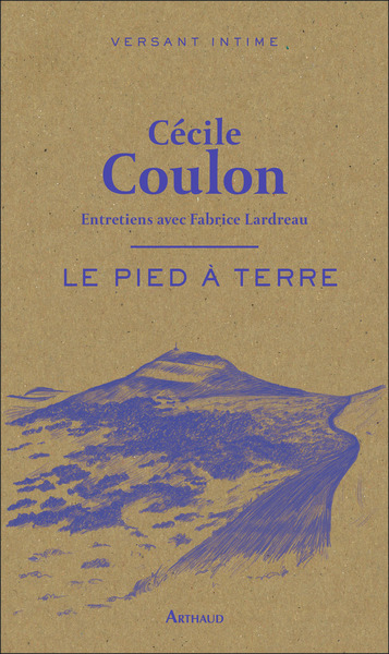 Le Pied à terre - Cécile Coulon