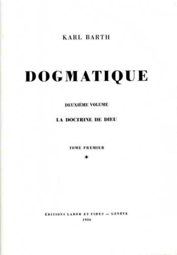 Dogmatique Deuxieme Volume Tome Premier