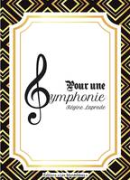 Pour une symphonie