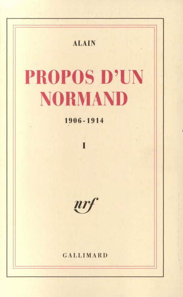 Propos d'un normand (1906-1914) - Volume 1