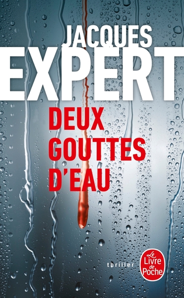 Deux Gouttes D'Eau - Jacques Expert