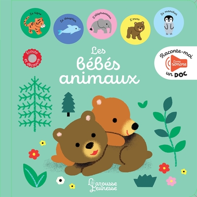 Raconte moi un doc Les bébés animaux