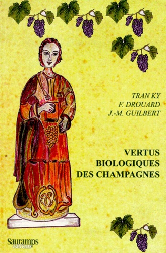 Vertus biologiques du champagne - Dominique François Gazielly