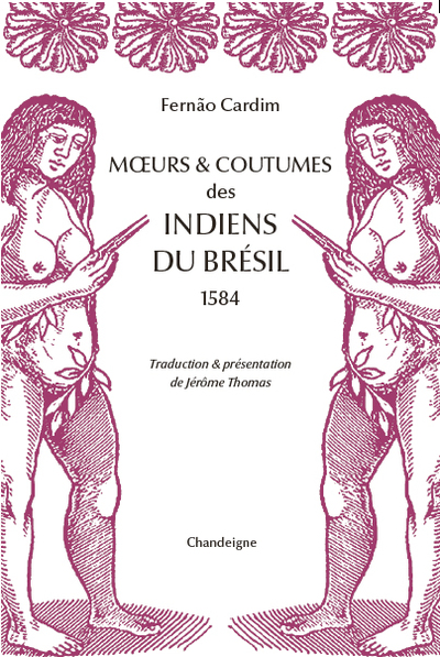 Moeurs & coutumes des Indiens du Brésil