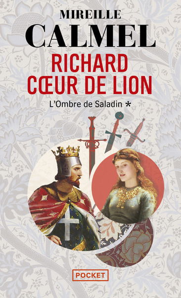 Richard Coeur de Lion Volume 1