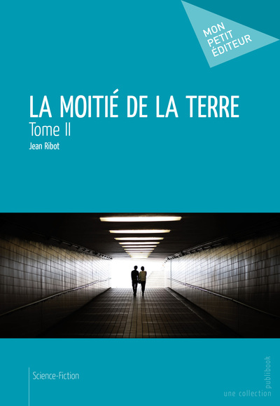 La Moitie De La Terre - Tome 2