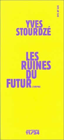 Les ruines du futur