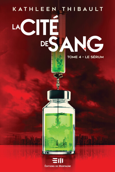 La Cité de sang Volume 4 - Kathleen Thibault